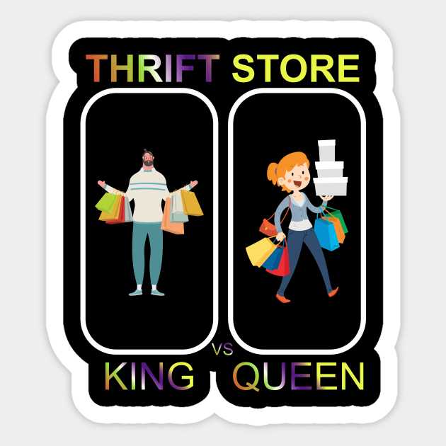 The Thrift Store King Versus The Thrift Store Queen Sticker by goodpeoplellcdesign